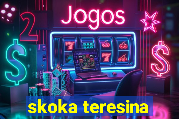 skoka teresina